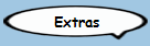Extras