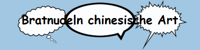 Bratnudeln chinesische Art