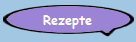 Rezepte