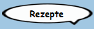 Rezepte